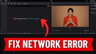 How to Fix Network Error in CapCut PC (in 2 Minutes )
