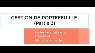 Gestion de portefeuille Partie 3 : Le MEDAF