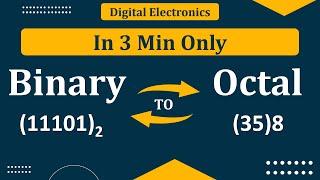 Binary to Octal Conversion | Octal to Binary Conversion | Number System | Digital Electronics