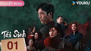 [THUYẾT MINH] Tái Sinh | Tập 01 | Phim Tâm Lý | Tỉnh Bách Nhiên/Châu Y Nhiên | YOUKU