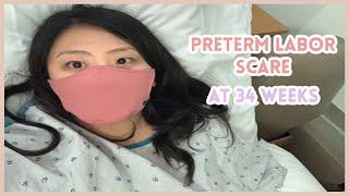 PRETERM LABOR SCARE | 34 Weeks Pregnant