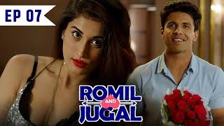ROMIL AND JUGAL - Episode 8 | Season 1 | Rajeev Siddhartha, Manraj Singh, Shrishti G, Mandira Bedi