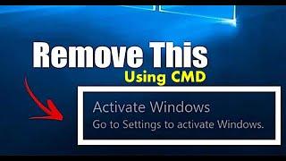 Remove Activate Windows Watermark using CMD in 1 Second