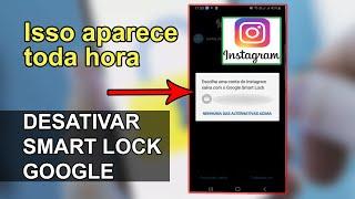 Google Smart Lock Instagram