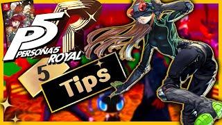 5 ESSENTIAL Tips For New Players in Persona 5 Royal on Switch You NEED to Know!