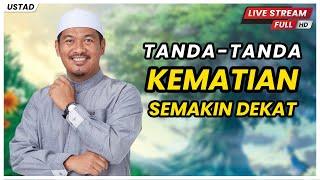 TANDA-TANDA KEMATIAN SEMAKIN DEKAT | Ustaz Ahmad Dusuki Abd Rani #USTAD