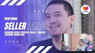 Mentoring Seller Lazada Program Buddy Mentor Jogja - Inhouse Training Marketing