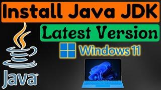 How to Install Java JDK in Windows 11 (2024) | Install Java JDK Latest Version on Windows Computer