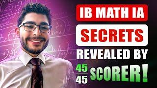 IB Math IA Secrets REVEALED By a 45/45 Score Holder! | Part 1 of 3