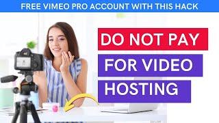 How to Get FREE Video Hosting for Online Courses | Vimeo Pro for FREE