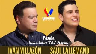 Pasala - Ivan Villazon & Saul Lallemand