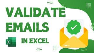 Prevent users from entering invalid emails in Excel