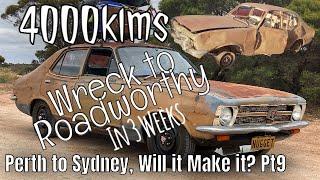 Built in 3 weeks, Perth to Sydney in a Torana destined for scrap! Will it make it? Pt9