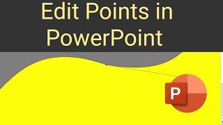 How to EDIT POINTS in PowerPoint