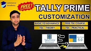 Tally TDL in Hindi | Tally customization | Free TDL Course | Basic to advance TDL @AcademyCommerce