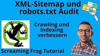 Screaming Frog | XML Sitemap erstellen |Google  Indexierung und Crawling verbessern | Technical SEO