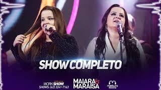 Maiara e Maraisa - Show Completo (Grave)