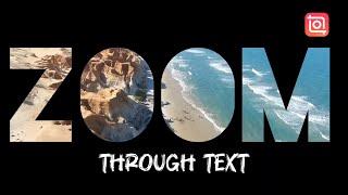 Zoom Through Text Effects on InShot (InShot Tutorial)