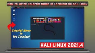 How to Write Colorful Name in Terminal on Kali Linux