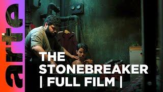 The Stonebreaker | FULL FILM | ARTE.tv Culture