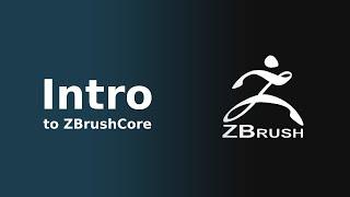 Introduction To ZBrush Core For Beginners - Ultimate Guide (Part 1)