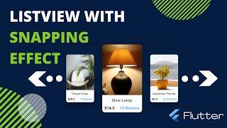 Flutter - Snapping Effect In Horizontal & Vertical Listview | Snapping Effect In List view [2022]