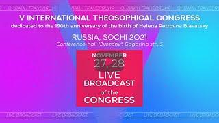 Live broadcast of the V International Theosophical Congress