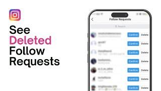 How to See Deleted Follow Requests on Instagram (Updated Guide)