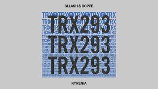 Sllash & Doppe - Kyrenia [Tech House]