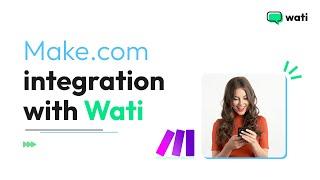 Make.com Integration with Wati