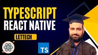 TypeScript in React Native | Urdu & Hindi | Lecture # 1