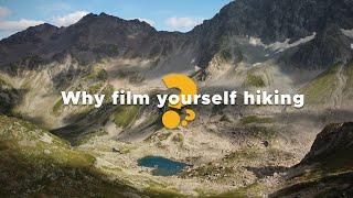 Why would you film yourself "hiking alone"?