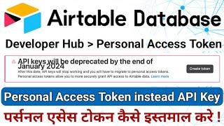 Switch to Airtable Personal Access Tokens Before January 2024 | Airtable API Deprecation