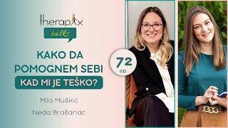 Therapix Talks - Epizoda 72 - Kako da pomognem sebi kad mi je teško?