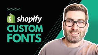 Adding custom fonts to a Shopify theme