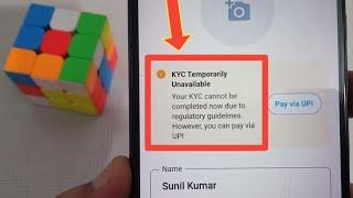 KYC temporarily unavailable in Paytm ?