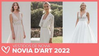 Vestidos de novia - NOVIA d'ART Colección 2022