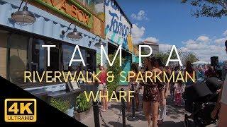 Tampa Riverwalk & Sparkman Wharf 4k Full Walking Tour Video