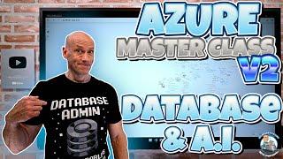 Azure Master Class v2 - Module 9 - Database & A.I.