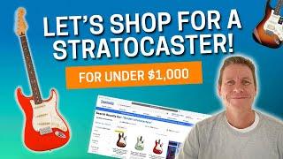 Let's shop for a STRATOCASTER ... for Under $1,000