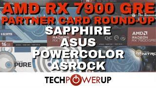 The Best Radeon RX 7900 GRE - 6 Card Review - Sapphire, ASUS, PowerColor, ASRock