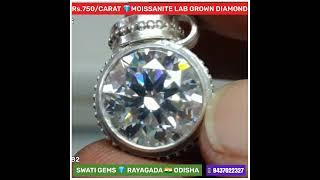 Rs.750 per CARAT  MOISSANITE  LAB GROWN DIAMOND HIRA SHUKRA  मौसानाइट  9437022327