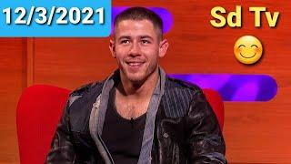 Graham Norton Show 12/3/2021 Amy Poehler, Nick Jonas, Leonie Elliott, Rob Beckett, Jennifer Garner