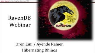 RavenDB Webinar - 2013 #1