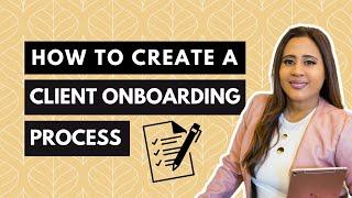 NEW Client Onboarding Process Steps For Freelancers, Social Media Managers and Marketers