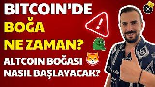 Altcoin Boğası Ne Zaman ve Nasıl Başlayacak? Bitcoin Boğası Ne Zaman?