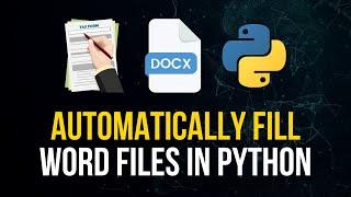 Automatically Fill Word Files with Python