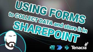 Using Microsoft Forms to Collect Data and Store it in SharePoint