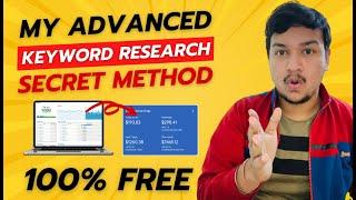 Advanced Keyword Research 2023 | 100% Free Method For Low Competition Keywords