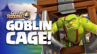 Clash Royale: NEW CARD REVEAL!  Goblin Cage enters the Arena!